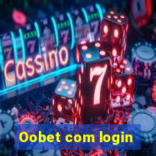 Oobet com login